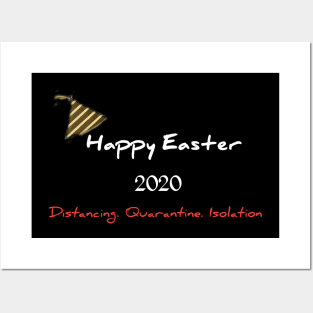 happy easter 2020,distancing,quarantine,isolation Posters and Art